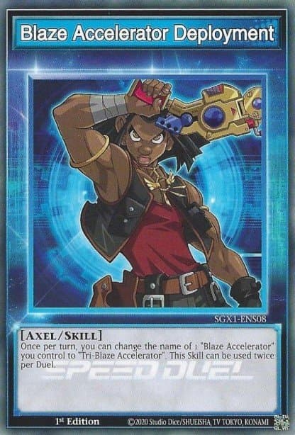 Blaze Accelerator Deployment (Skill Card) Speed Duel GX: Duel Academy Box card